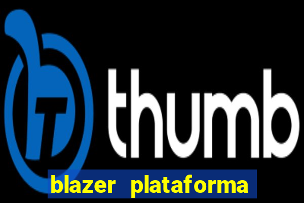 blazer plataforma de jogos